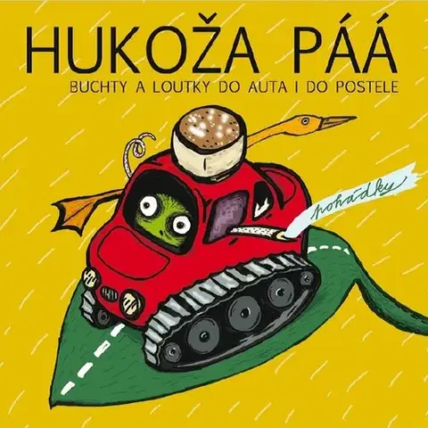 Pre deti a mládež Tympanum a Buchty a loutky HUKOŽA PÁÁ