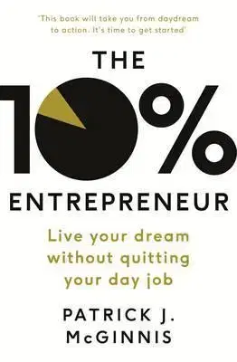 Biznis a kariéra 10% Entrepreneur - Patrick J. McGinnis