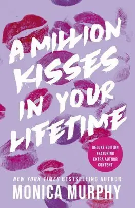 Romantická beletria A Million Kisses In Your Lifetime - Monica Murphy