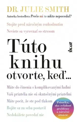 Rozvoj osobnosti Túto knihu otvorte, keď... - Julie Smith,Zuzana Budinská