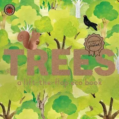 Leporelá, krabičky, puzzle knihy Trees: A lift-the-flap eco book - Carmen Saldana