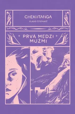 Sci-fi a fantasy Chekutanga 1: Prvá medzi mužmi - Vlado Štefanič