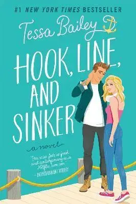 Romantická beletria Hook, Line, and Sinker - Tessa Bailey