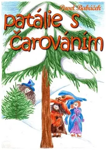 Rozprávky Patálie s čarováním - Pavel Babáček