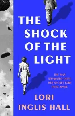 Beletria - ostatné The Shock of the Light - Lori Inglis Hall