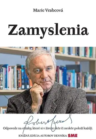 Fejtóny, rozhovory, reportáže Zamyslenia - Róbert Bezák - Marie Vrabcová