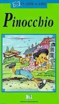 Cudzojazyčná literatúra ELI - F - Plaisir de Lire - Pinocchio + CD