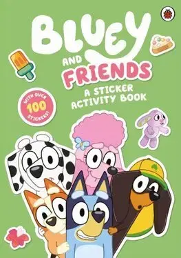 Pre deti a mládež - ostatné Bluey: Bluey and Friends: A Sticker Activity Book