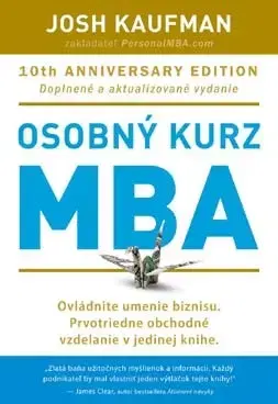 Biznis a kariéra Osobný kurz MBA, 2. doplnené vydanie - Josh Kaufman
