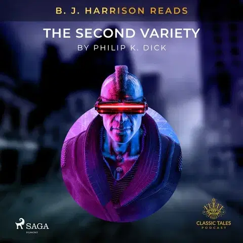 Svetová beletria Saga Egmont B. J. Harrison Reads The Second Variety (EN)