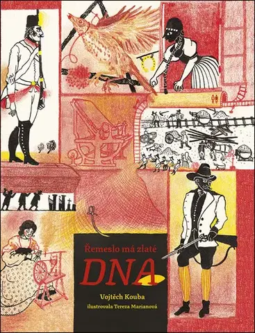 Hudba - noty, spevníky, príručky Řemeslo má zlaté DNA - Vojtěch Kouba,Tereza Marianová