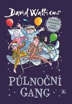 Dobrodružstvo, napätie, western Půlnoční gang - David Walliams