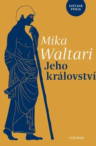 Beletria - ostatné Jeho království - Mika Waltari