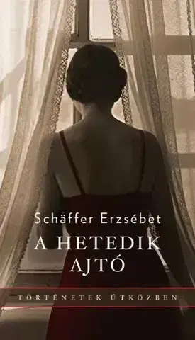 Romantická beletria A hetedik ajtó - Erzsébet Schäffer