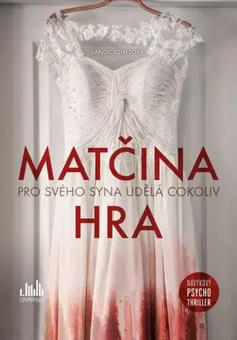 Detektívky, trilery, horory Matčina hra - Jones Sandie