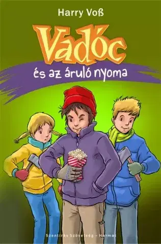 Dobrodružstvo, napätie, western Vadóc és az áruló nyoma - Harry Voss