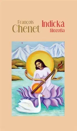 Filozofia Indická filozofia - Francois Chenet