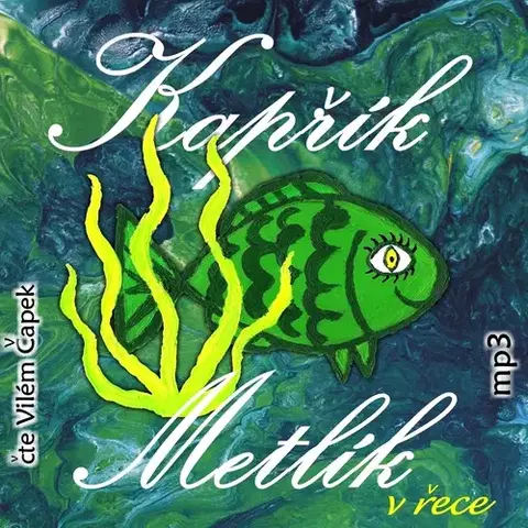 Pre deti a mládež Kapřík Metlík publishing Kapřík Metlík v řece