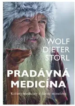 Alternatívna medicína - ostatné Pradávná medicína - Wolf-Dieter Storl