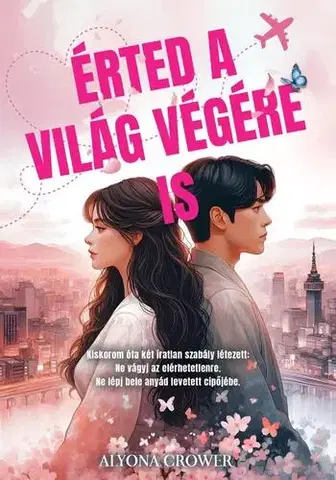 Romantická beletria Érted a világ végére is - Alyona Crower