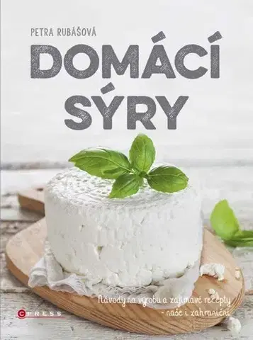 Kuchárky - ostatné Domácí sýry - Petra Rubášová