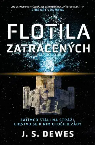 Sci-fi a fantasy Flotila zatracených - J. S. Dewes
