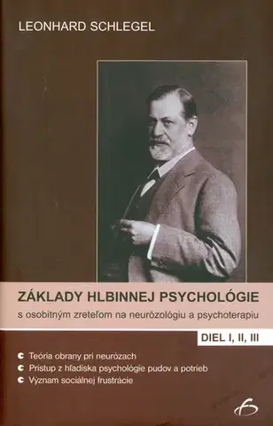 Psychológia, etika Základy hlbinnej psychológie - Leonhard Schlegel