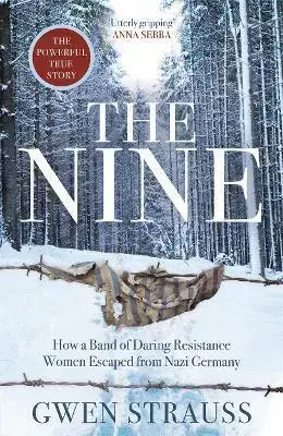 Historické romány The Nine - Gwen Strauss