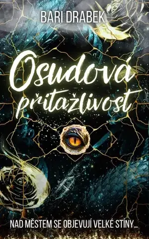 Erotická beletria Osudová přitažlivost - Bari Drabek