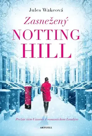 Romantická beletria Zasnežený Notting Hill - Jules Wake