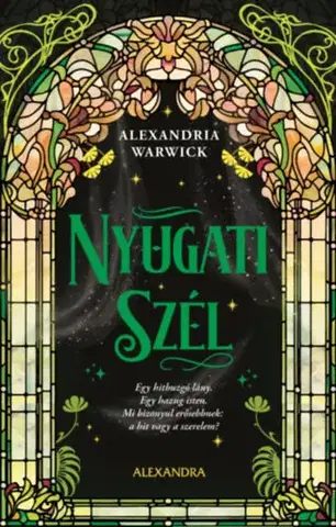 Sci-fi a fantasy Nyugati Szél - (Különleges kiadás) - Alexandra Warwick