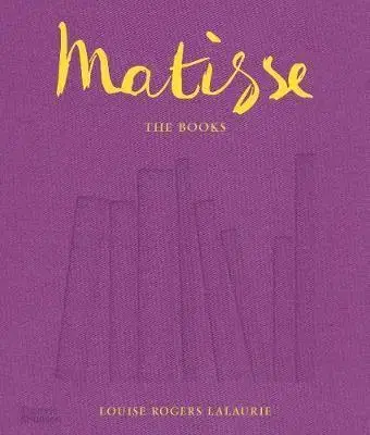Maliarstvo, grafika Matisse: The Books - Louise Rogers Lalaurie