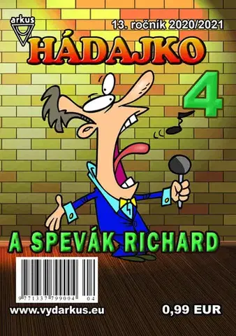 Pre deti a mládež - ostatné Hádajko 4 2021 a spevák Richard