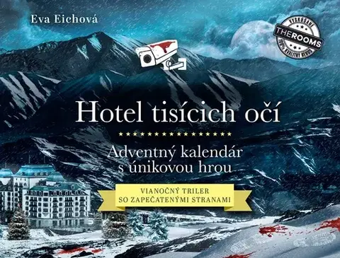 Beletria - ostatné Hotel tisícich očí – Adventný kalendár s únikovou hrou - Eva Eich