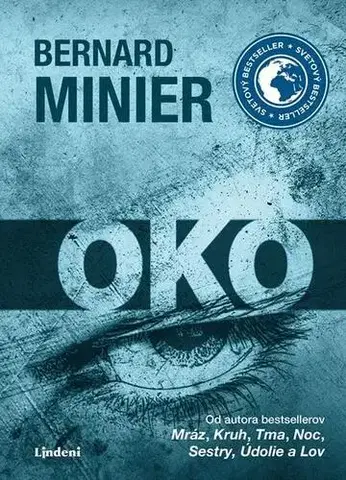 Detektívky, trilery, horory Oko - Bernard Minier