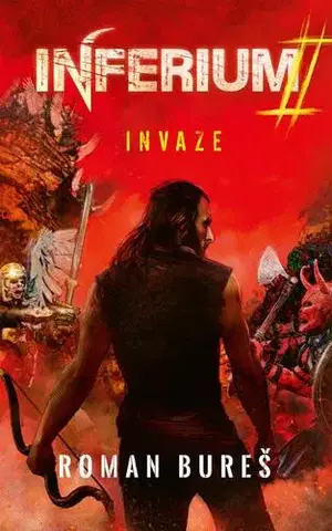 Sci-fi a fantasy Inferium 2: Invaze - Roman Bureš