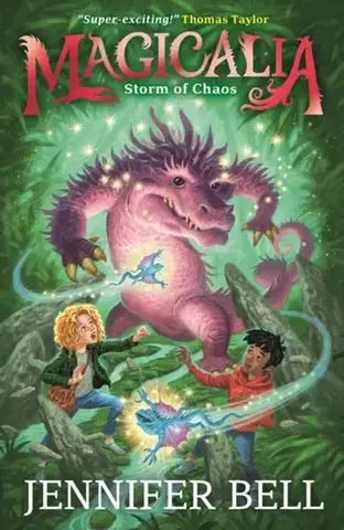 Pre deti a mládež Magicalia: Storm of Chaos - Jennifer Bell