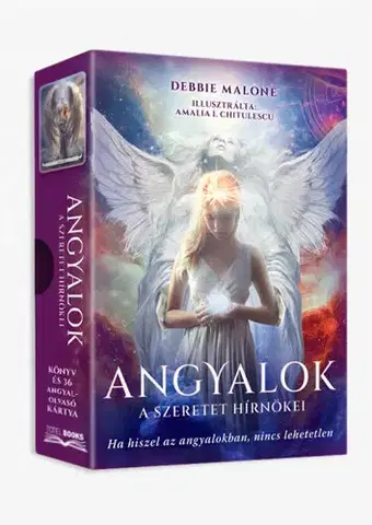 Anjeli Angyalok, a szeretet hírnökei - Debbie Malone