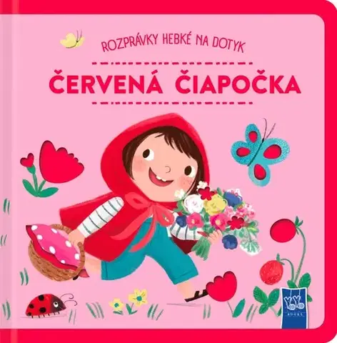 Leporelá, krabičky, puzzle knihy Rozprávky hebké na dotyk: Červená čiapočka
