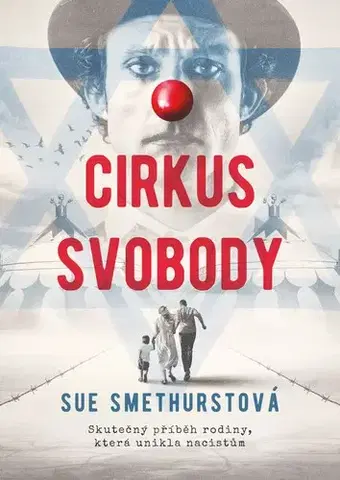 Skutočné príbehy Cirkus svobody - Sue Smethurstová