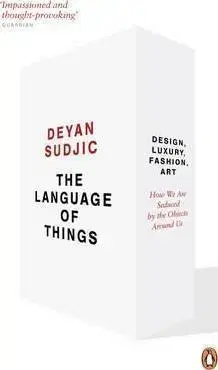 Dizajn, úžitkové umenie, móda The Language of Things - Deyan Sudjic