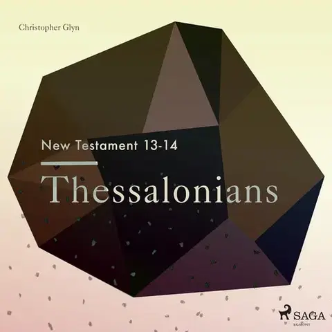 Duchovný rozvoj Saga Egmont The New Testament 13-14 - Thessalonians (EN)