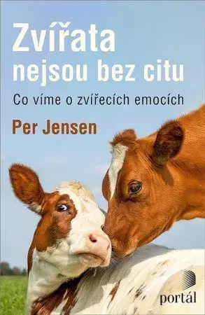 Zvieratá, chovateľstvo - ostatné Zvířata nejsou bez citu - Jensen Per