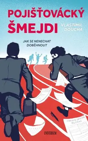 Odborná a náučná literatúra - ostatné Pojišťovácký šmejdi - Vlastimil Doucha