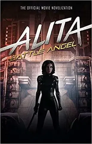 Cudzojazyčná literatúra Alita Battle Angel The Official Movie Novelization - Pat Cadigan