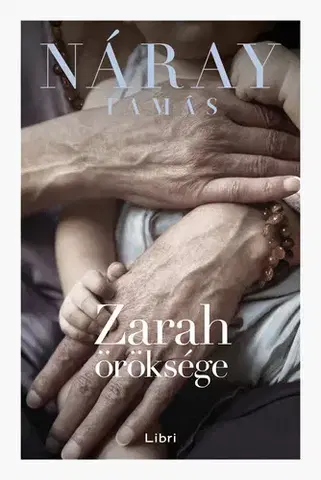 Svetová beletria Zarah öröksége - Tamás Náray