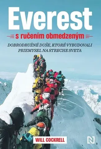 Biografie - ostatné Everest s ručením obmedzeným - Will Cockrell