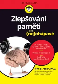 Rozvoj osobnosti Zlepšování paměti pro (ne)chápavé