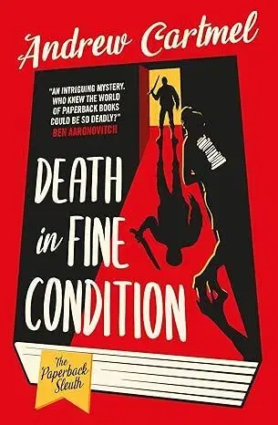 Detektívky, trilery, horory The Paperback Sleuth - Death in Fine Condition - Andrew Cartmel
