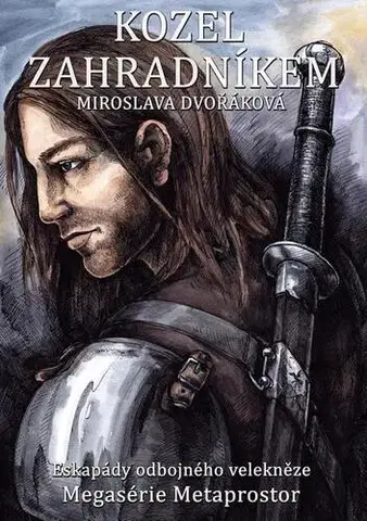 Sci-fi a fantasy Kozel zahradníkem - Miroslava Dvořáková